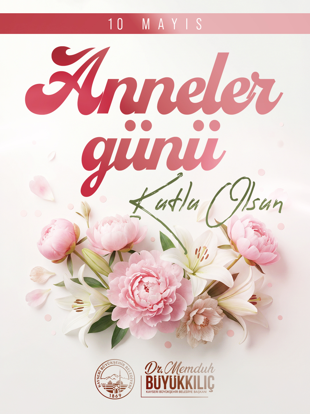 Başkan Büyükkılıç, Anneler Günü’nü Kutladı
