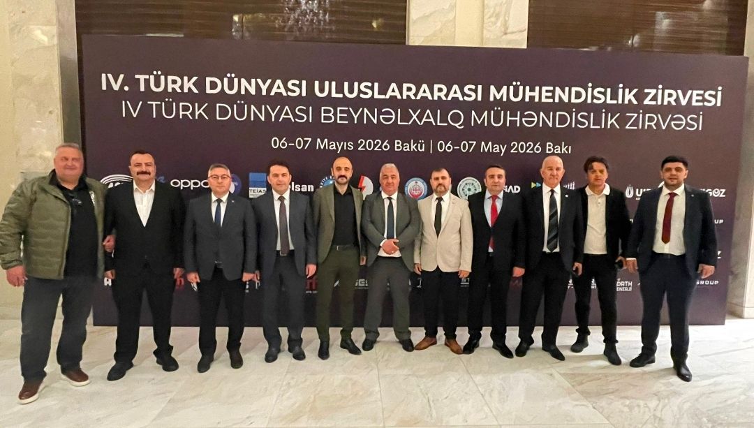 Türk Dünyası Uluslarası Mühendislik Zirvesi Bakü’de Gerçekleştirildi 
