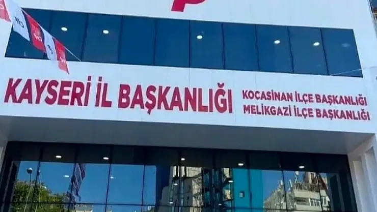 CHP Kayseri’de Deprem: Melikgazi, Kocasinan ve Talas’ta İstifa 