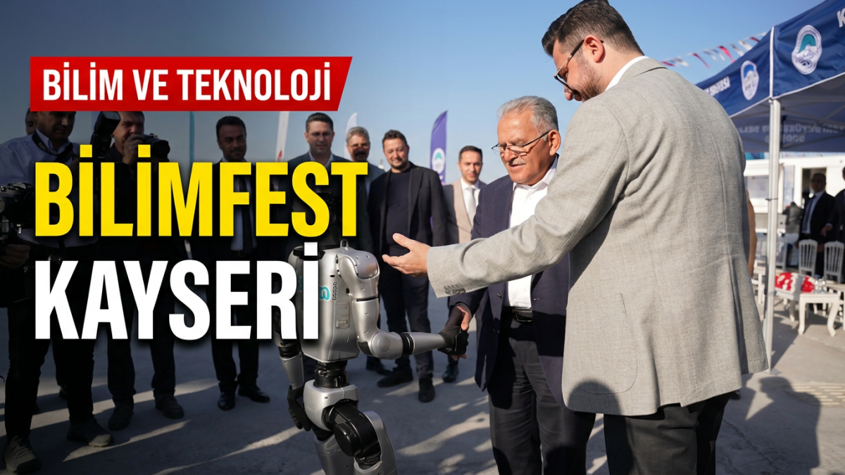 Kayseri’de Teknoloji Rüzgarı: BİLİMFEST Kapılarını Açıyor