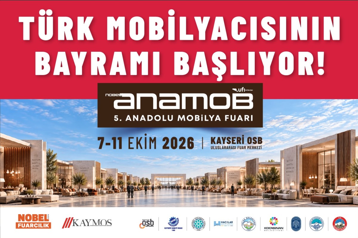 ANAMOB 2026, Kayseri’de Mobilya Sektörünü Dünyayla Buluşturacak