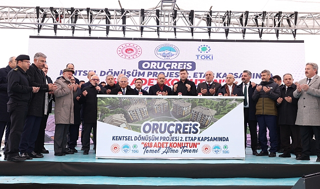 Oruçreis'de 618 konutun temeli atıldı
